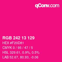 Color code: RGB 242 13 129 | qconv.com
