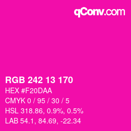 颜色代码: RGB 242 13 170 | qconv.com