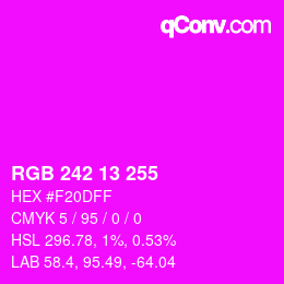 カラーコード: RGB 242 13 255 | qconv.com