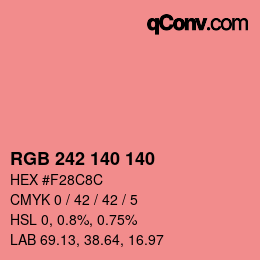 カラーコード: RGB 242 140 140 | qconv.com