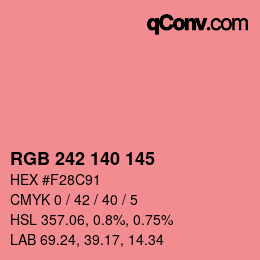 カラーコード: RGB 242 140 145 | qconv.com