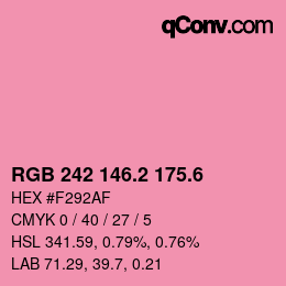 カラーコード: RGB 242 146.2 175.6 | qconv.com