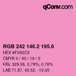 カラーコード: RGB 242 146.2 195.6 | qconv.com