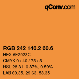 カラーコード: RGB 242 146.2 60.6 | qconv.com