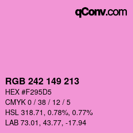 カラーコード: RGB 242 149 213 | qconv.com