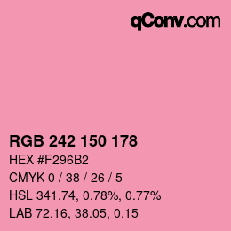 カラーコード: RGB 242 150 178 | qconv.com
