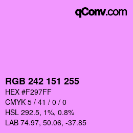 Color code: RGB 242 151 255 | qconv.com