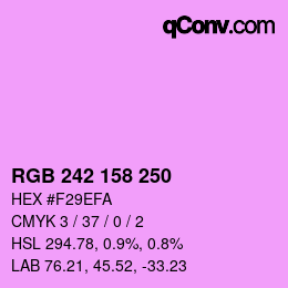 颜色代码: RGB 242 158 250 | qconv.com