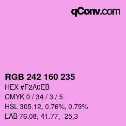 Color code: RGB 242 160 235 | qconv.com