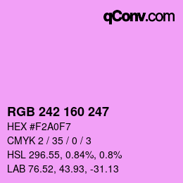 Color code: RGB 242 160 247 | qconv.com