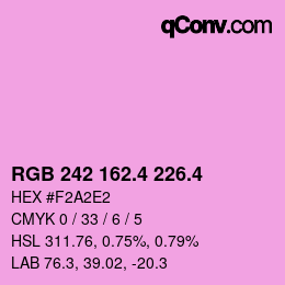 カラーコード: RGB 242 162.4 226.4 | qconv.com