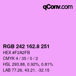 カラーコード: RGB 242 162.8 251 | qconv.com