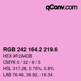 カラーコード: RGB 242 164.2 219.6 | qconv.com