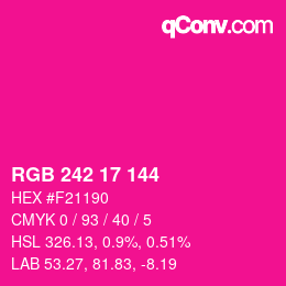 Color code: RGB 242 17 144 | qconv.com