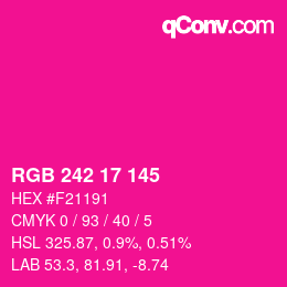 Color code: RGB 242 17 145 | qconv.com