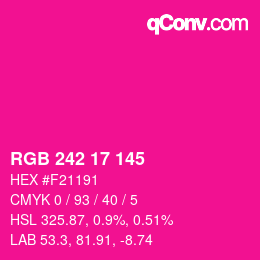 Color code: RGB 242 17 145 | qconv.com