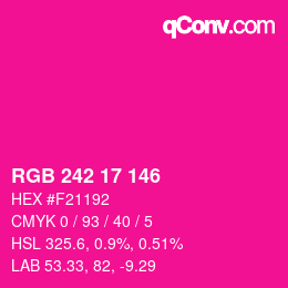 カラーコード: RGB 242 17 146 | qconv.com