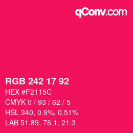 Color code: RGB 242 17 92 | qconv.com