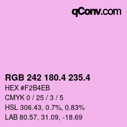 カラーコード: RGB 242 180.4 235.4 | qconv.com