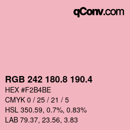カラーコード: RGB 242 180.8 190.4 | qconv.com