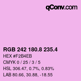 カラーコード: RGB 242 180.8 235.4 | qconv.com