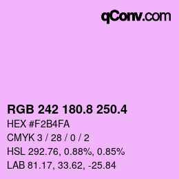 カラーコード: RGB 242 180.8 250.4 | qconv.com