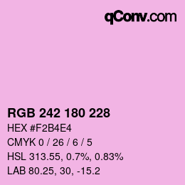 Color code: RGB 242 180 228 | qconv.com