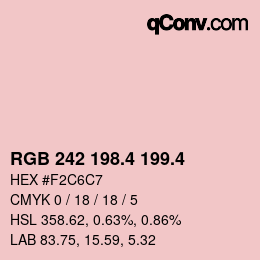 カラーコード: RGB 242 198.4 199.4 | qconv.com