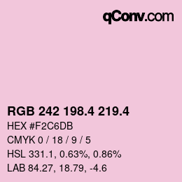 カラーコード: RGB 242 198.4 219.4 | qconv.com