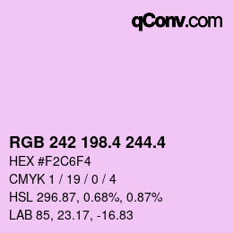 カラーコード: RGB 242 198.4 244.4 | qconv.com