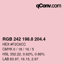 カラーコード: RGB 242 198.8 204.4 | qconv.com