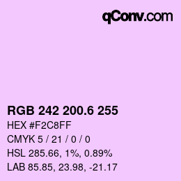 カラーコード: RGB 242 200.6 255 | qconv.com