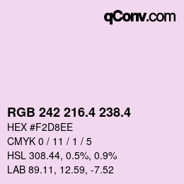 カラーコード: RGB 242 216.4 238.4 | qconv.com