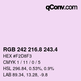 カラーコード: RGB 242 216.8 243.4 | qconv.com