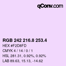 カラーコード: RGB 242 216.8 253.4 | qconv.com