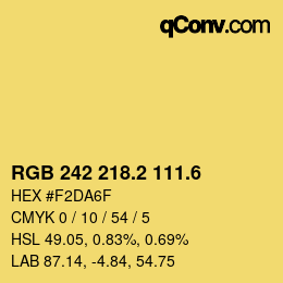 カラーコード: RGB 242 218.2 111.6 | qconv.com