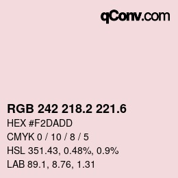 カラーコード: RGB 242 218.2 221.6 | qconv.com