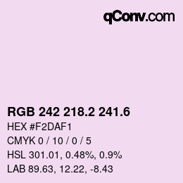 カラーコード: RGB 242 218.2 241.6 | qconv.com