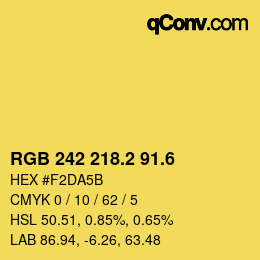 カラーコード: RGB 242 218.2 91.6 | qconv.com