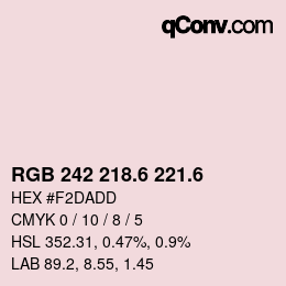 カラーコード: RGB 242 218.6 221.6 | qconv.com