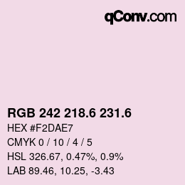 カラーコード: RGB 242 218.6 231.6 | qconv.com