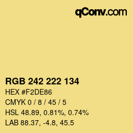 カラーコード: RGB 242 222 134 | qconv.com