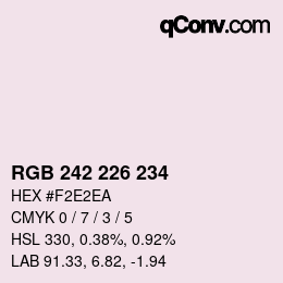 カラーコード: RGB 242 226 234 | qconv.com