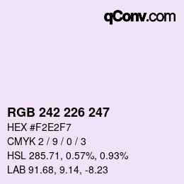 Código de color: RGB 242 226 247 | qconv.com