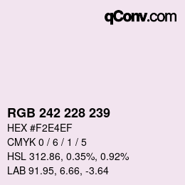 Color code: RGB 242 228 239 | qconv.com