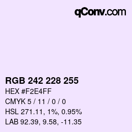 Color code: RGB 242 228 255 | qconv.com