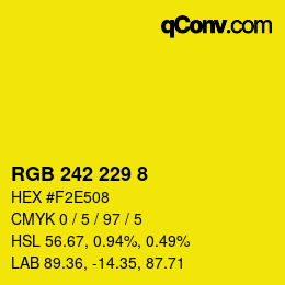 カラーコード: RGB 242 229 8 | qconv.com
