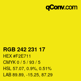Color code: RGB 242 231 17 | qconv.com