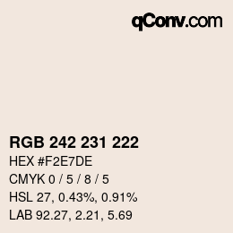 カラーコード: RGB 242 231 222 | qconv.com