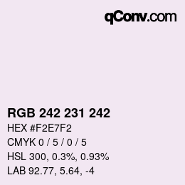 Color code: RGB 242 231 242 | qconv.com